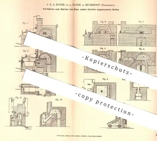 original Patent - F. B. A. Royer de la Bastie , Richemont , Frankreich , 1878 , Härten von Glas per Ofen | Härteofen !!