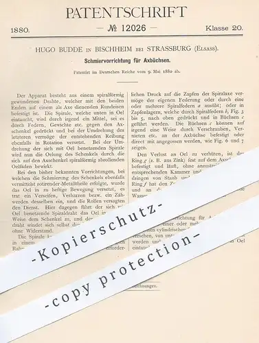 original Patent - Hugo Budde , Bischheim / Strasburg , Elsass 1880 , Schmiervorrichtung f. Achsbüchsen | Eisenbahn Achse