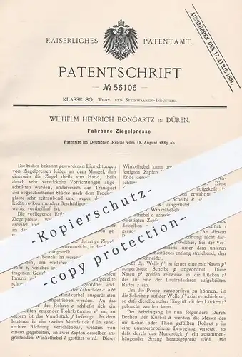 original Patent - Wilhelm Heinrich Bongartz , Düren  1889 , Fahrbare Ziegelpresse | Ziegel - Presse | Pressen , Ziegelei