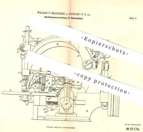 original Patent - William F. Beardslee , Boston , USA , 1885 , Oberfadenspannvorrichtung für Nähmaschinen | Nähmaschine