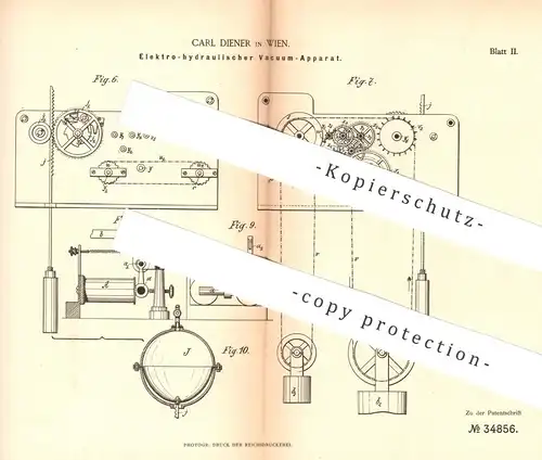 original Patent - Carl Diener , Wien , 1885 , Elektro-hydraulischer Vakuum - Apparat | Hydraulik , Pneumatik , Strom !!!