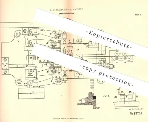 original Patent - F. W. Bündgens , Aachen , 1882 , Drahtstiftmaschine | Draht , Metallstift | Exzenter | Schlosser !!