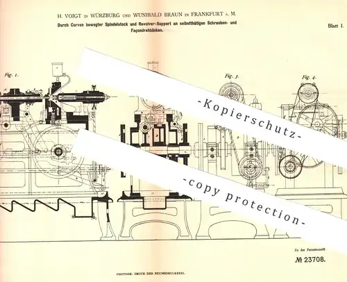 original Patent - H. Voigt , Würzburg | Wunibald Braun , Frankfurt , 1883 , Schrauben- und Façondrehbank | Drehbank