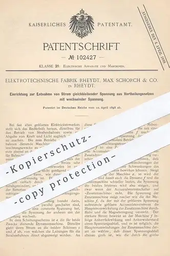 original Patent - Elektrotechn. Fabrik Rheydt , Max Schorch & Co. , 1898 , Entnahme von Strom gleichbleibender Spannung