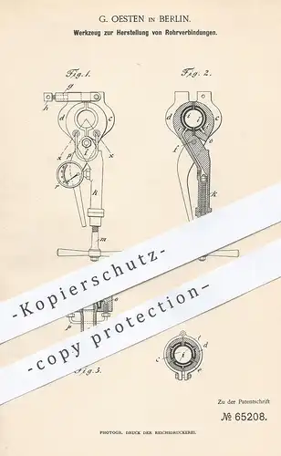 original Patent - G. Oesten , Berlin , 1891 , Werkzeug zur Herstellung von Rohrverbindungen | Rohr , Rohre , Metall !!