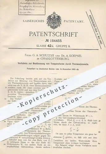 original Patent - G. A. Schultze , Dr. A. Koepsel , Berlin , 1905 , Bestimmung der Temperatur | Galvanoskop | Kirchhoff