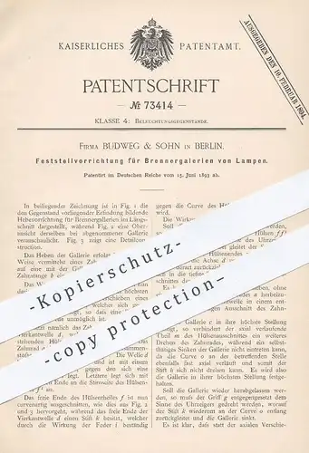 original Patent - Budweg & Sohn , Berlin , 1893 , Feststellvorrichtung für Brennergalerien von Lampen | Brenner , Licht