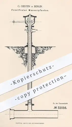 original Patent - G. Oesten , Berlin , 1885 , Frostfreier Wasserpfosten | Wasser , Wasserwerk , Hydrant , Hydranten !!