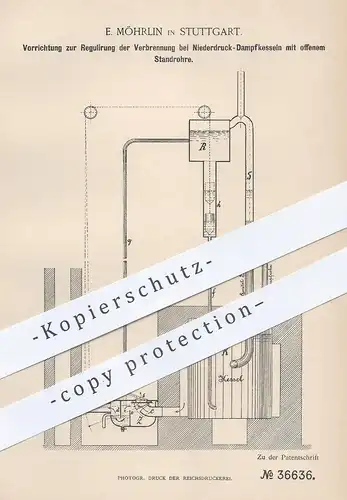 original Patent - E. Möhrlin , Stuttgart , 1885 , Regulierung der Verbrennung beim Niederdruck - Dampfkessel | Kessel !