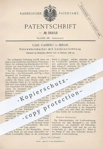 original Patent - Carl Casberg , Berlin , 1886 , Fahrscheinhalter mit Lochvorrichtung | Fahrscheine lochen | Schaffner !