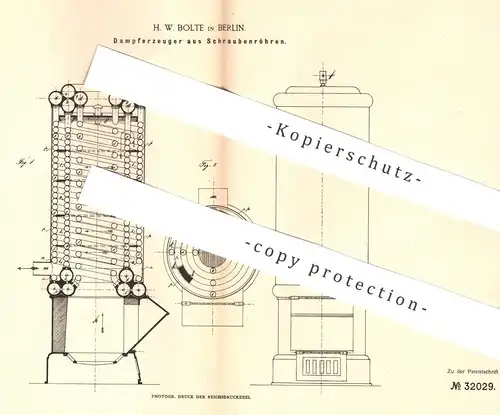 original Patent - H. W. Bolte , Berlin , 1885 , Dampferzeuger aus Schraubenröhren | Dampfkessel , Kessel , Dampfmaschine