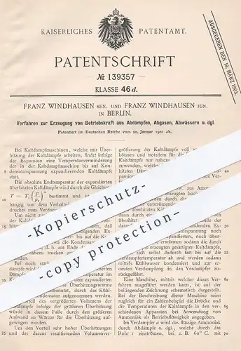 original Patent - Franz Windhausen & Sohn , Berlin , 1901 , Erzeugung von Betriebskraft aus Abdampf , Abgas , Abwasser !