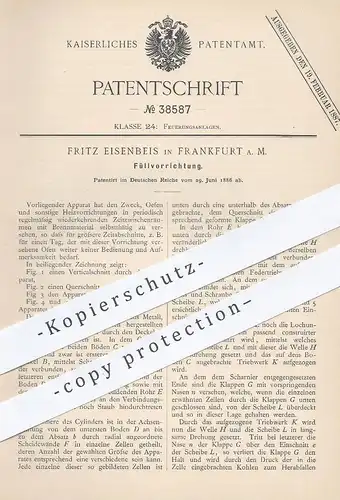 original Patent - Fritz Eisenbeis , Frankfurt / Main , 1886 , Füllvorrichtung | Ofen , Heizung , Feuerung , Ofenbauer