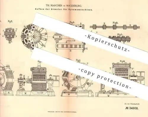 original Patent - Th. Marcher , Magdeburg , 1885 , Aufbau der Armatur für Dynamomaschinen | Dynamo , Elektriker , Strom