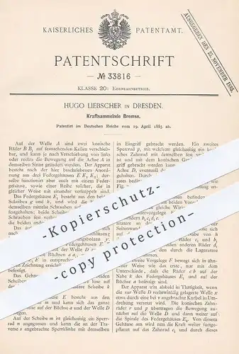 original Patent - Hugo Liebscher , Dresden , 1885 , Kraftsammelnde Bremse | Bremsen , Eisenbahn , Straßenbahn !!!