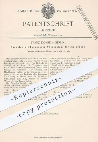 original Patent - Franz Dohse , Berlin , 1885 , Badeofen mit Wasserblase für die Brause | Ofen , Heizung , Badewanne !