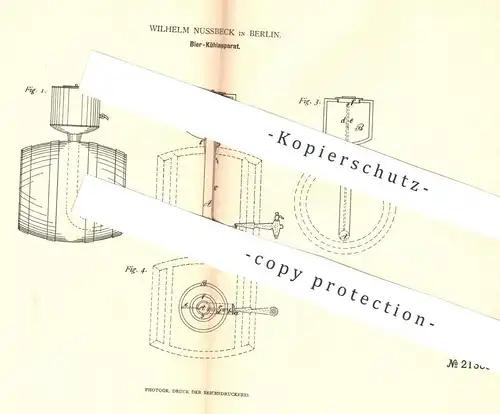 original Patent - Wilhelm Nussbeck , Berlin , 1882 , Bier - Kühlapparat | Kühlung , Zapfanlage , Kühlschrank , Eis !!