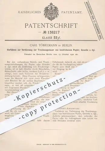 original Patent - Carl Töbelmann , Berlin , 1901 , Trocknung von bestrichenem Papier , Gewebe | Gebläse , Heizung !!