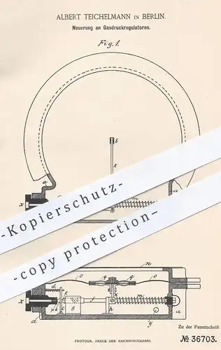 original Patent - Albert Teichelmann , Berlin , 1885 , Gasdruckregulator | Gasdruck - Regulator | Gas , Brenner !!