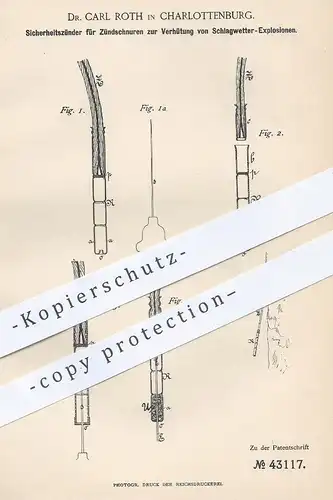 original Patent - Dr. Carl Roth , Berlin / Charlottenburg , 1887 , Zünder für Zündschnuren | Sprengstoff , Bergwerk !!!