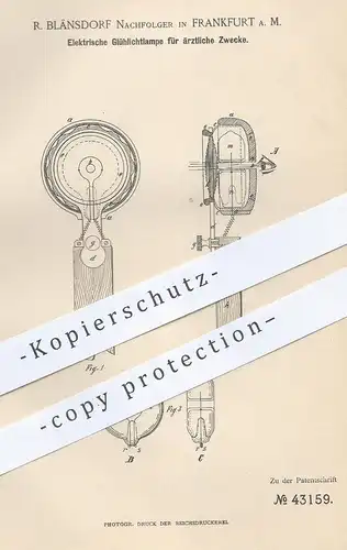 original Patent - R. Blänsdorf Nachf. , Frankfurt / Main 1887 , Elektr. Glühlichtlampe f. Ärzte | Arzt Lampe | Glühlampe