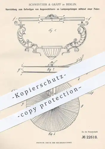 original Patent - Schwintzer & Gräff , Berlin  1882 , Augenschutz an Lampen | Lampenschirm , Lampe , Beleuchtung , Licht