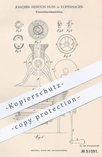 original Patent - Joachim Henrich Huss , Kopenhagen , Dänemark , 1889 , Fleischhackmaschine | Fleischer , Schlachter !!