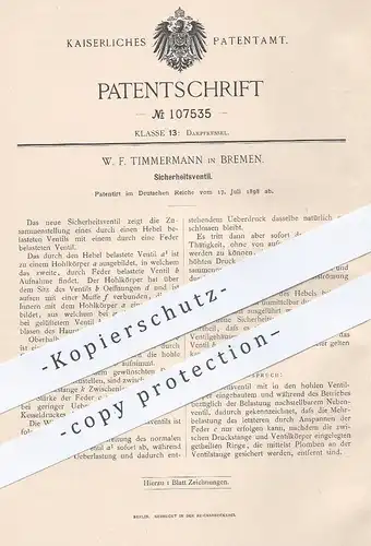 original Patent - W. F. Timmermann , Bremen , 1898 , Sicherheitsventil | Ventil , Ventile | Dampfkessel , Kessel !!!