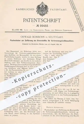 original Patent - Oswald Bomborn , Stuttgart , 1897 , Flachschieber für Verbrennungskraftmaschinen | Brennstoff , Motor