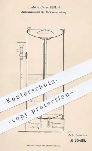 original Patent - E. Angrick , Berlin 1894 , Ausdehnungsgefäß für Warmwasser Heizung | Ofen , Boiler , Wasser , Klempner