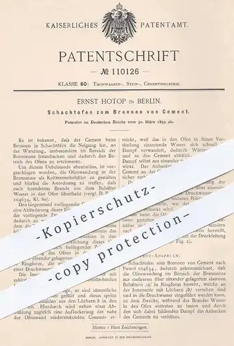 original Patent - Ernst Hotop , Berlin , 1899 , Schachtofen zum Brennen von Zement | Beton , Ofen , Brennofen , Öfen !!!