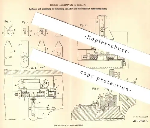 original Patent - Hugo Jagdmann , Berlin , 1900 , Ziffern und Buchstaben für Nummeriermaschinen | Druck , Druckerei !!!