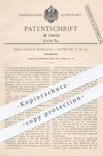 original Patent - John George Hodgson , Maywood USA  1901 , Kehrwalzwerk | Walzwerk , Walze , Walzen , Druck , Buchdruck