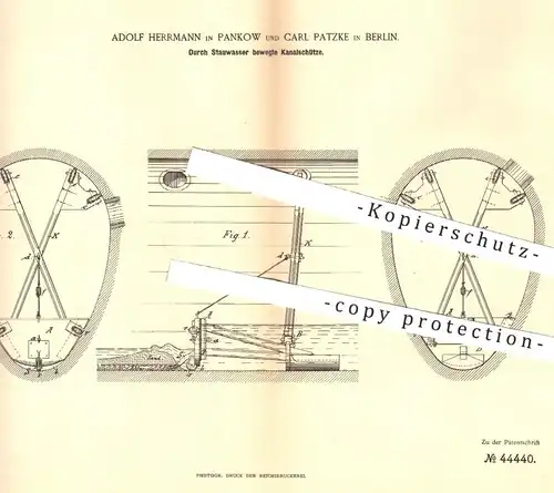 original Patent - Adolf Herrmann , Carl Patzke , Berlin , 1887 , Durch Stauwasser bewegte Kanalschütze | Kanalisation !!