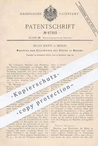 original Patent - Hugo Hanff , Berlin , 1895 , Einarbeiten der Stärke in Wäsche | Wäschestärke , Waschmaschine !!