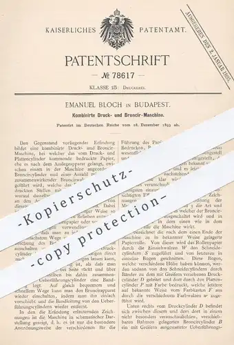 original Patent - Emanuel Bloch , Budapest , 1893 , Druckmaschine u. Bronziermaschine | Druck , Druckerei , Bronze !!