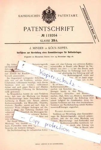 original Patent - J. Minder in Köln-Nippes , 1899 ,  Herstellung eines Gummiüberzuges für Bettunterlagen !!!