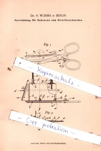 original Patent -  Dr. R. Worms in Berlin , 1898 , Vorrichtung der Scheeren zum Streifenschneiden !!!