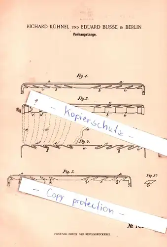 original Patent - Richard Kühnel und Eduard Busse in Berlin , 1898 , Vorhangstange !!!