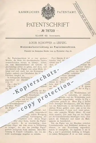 original Patent - Louis Schopper , Leipzig , 1893 , Dickenmesseinrichtung an Papiermaschinen | Papier , Papierfabrik !!