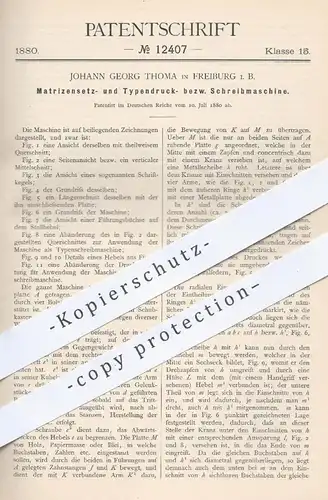 original Patent - Joh. G. Thoma , Freiburg , 1880 , Matrizensetzmaschine , Typendruckmaschine , Schreibmaschine | Druck