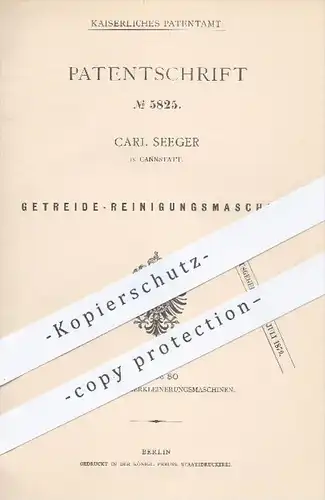 original Patent - Carl Seeger in Cannstatt , 1878 , Reinigungsmaschine für Getreide , Korn | Landwirtschaft , Bauer !!