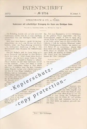 original Patent - Kerschbaum & Co. , Paris , 1879 , Gasbrenner mit Erzeugung von Gas aus Öl | Brenner , Gas !!!