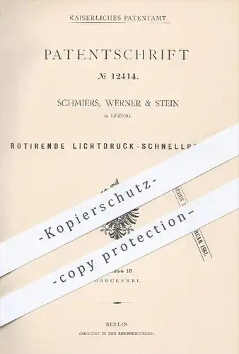 original Patent - Schmiers, Werner & Stein , Leipzig , 1880 , Rotierende Lichtdruck - Schnellpresse | Presse , Druck !!