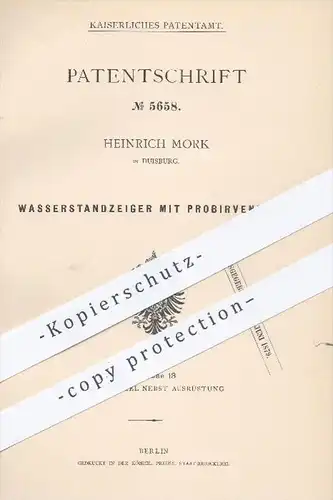 original Patent - Heinrich Mork , Duisburg  1878 , Wasserstandsanzeiger mit Probierventil | Dampfkessel , Dampfmaschinen