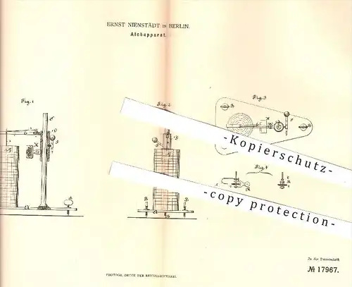 original Patent - Ernst Nienstädt , Berlin , 1881 , Aichapparat | Aichgerät , Aichen , Eichapparat , Eichen !!!