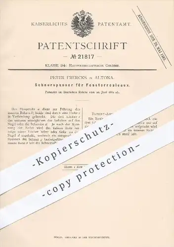original Patent - Peter Frercks , Hamburg Altona , 1882 , Schnurspanner für Fensterrouleaux | Fenster - Rollo , Rouleau
