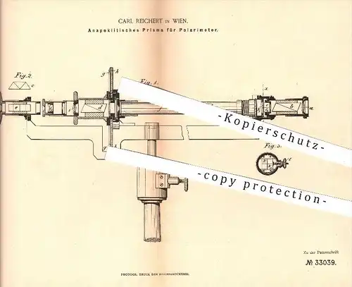 original Patent - Carl Reichert in Wien , 1885 , Anapoklitisches Prisma für Polarimeter | Polarimetrie !!!