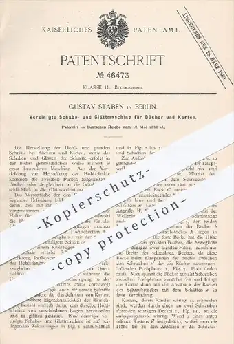 original Patent - Gustav Staben in Berlin , 1888 , Schabe- u. Glättmaschine für Bücher u. Karten | Buchbinder , Buch !!