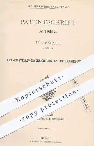 original Patent - H. Rassbach in Berlin , 1880 , Zieleinstellung an Artilleriescheiben | Waffen , Geschosse , Gewehre !!